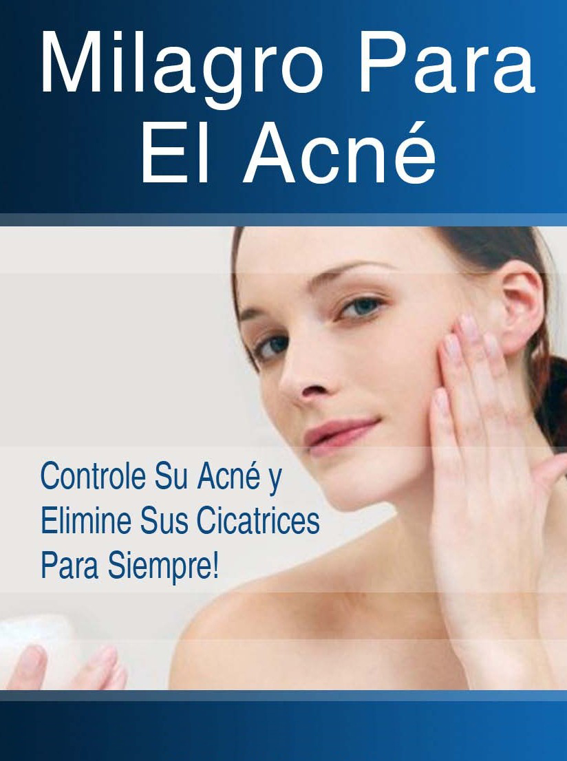 LIBRO EN PDF - Milagro Para El Acné